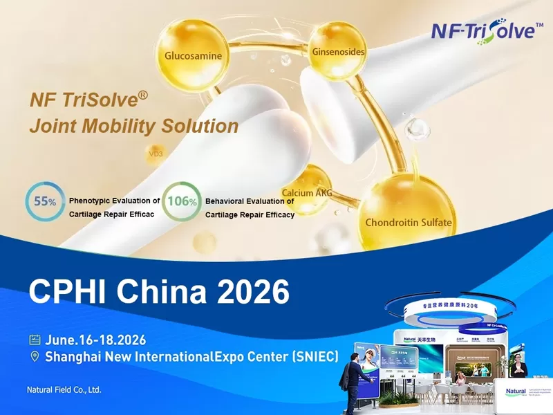 Rencontrez Natural Field au CPHI China 2026 : Découvrez des innovations d'ingrédients soutenues par la science pour un vieillissement en bonne santé et la santé articulaire.